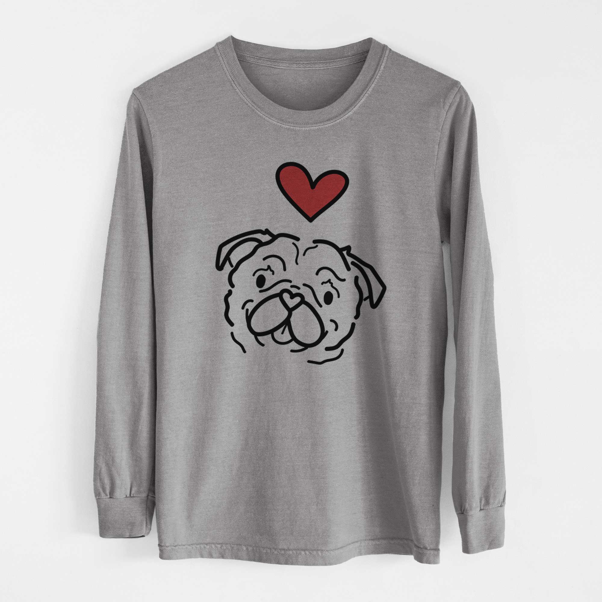 Love Always Pug - Pip - Heavyweight 100% Cotton Long Sleeve