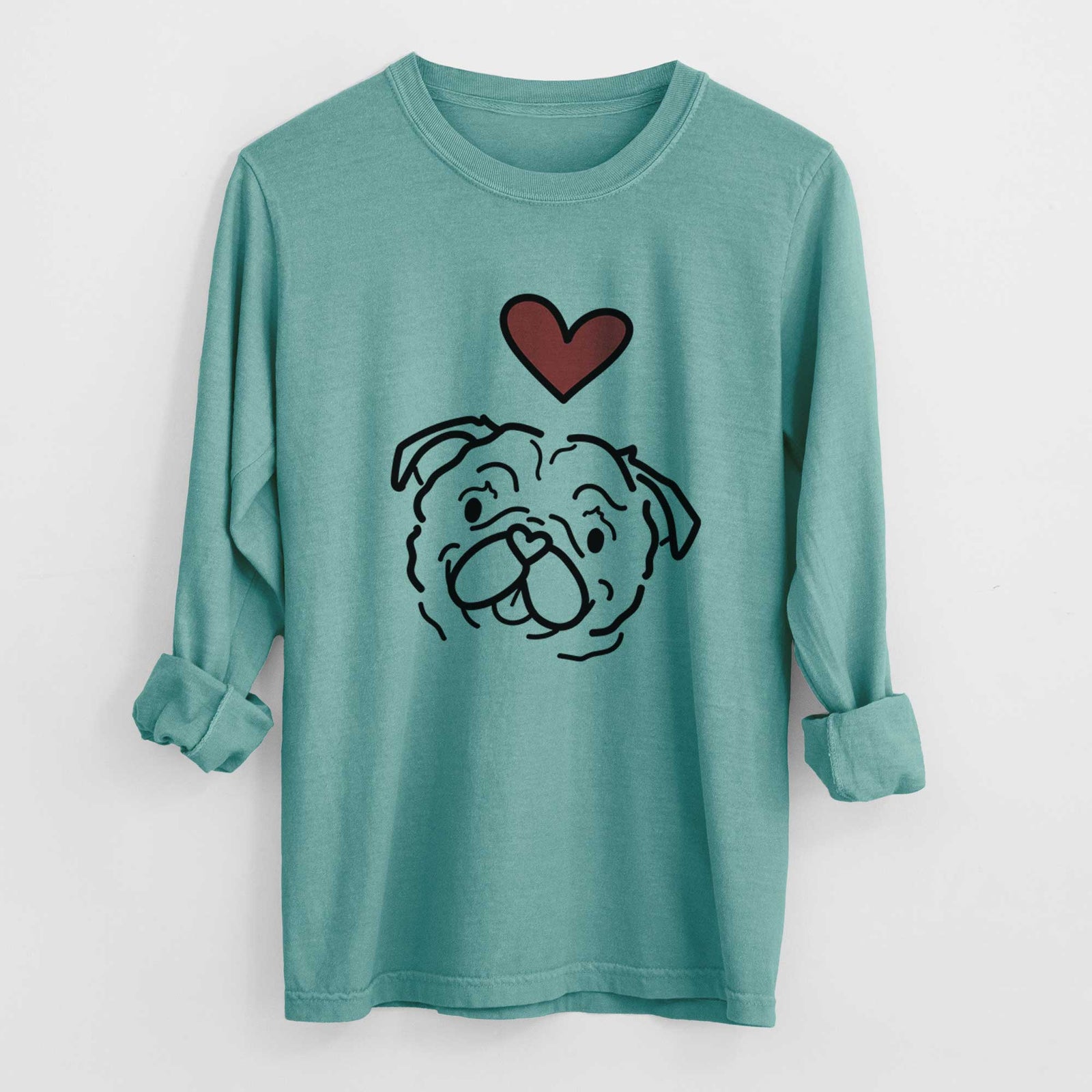 Love Always Pug - Pip - Heavyweight 100% Cotton Long Sleeve