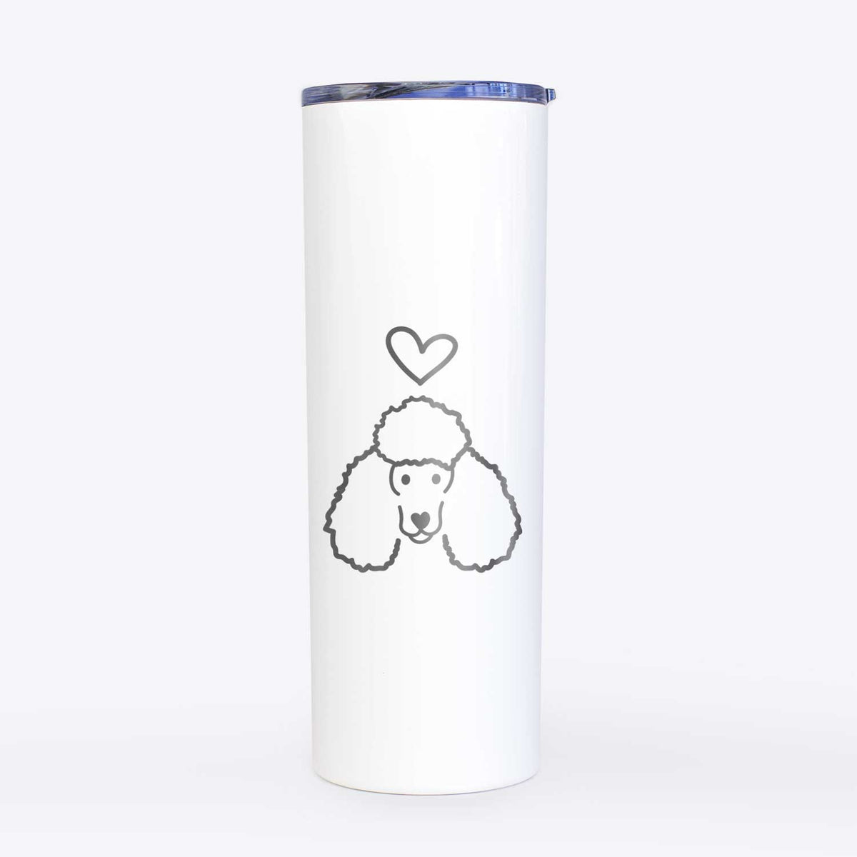 Love Always Poodle - 20oz Skinny Tumbler