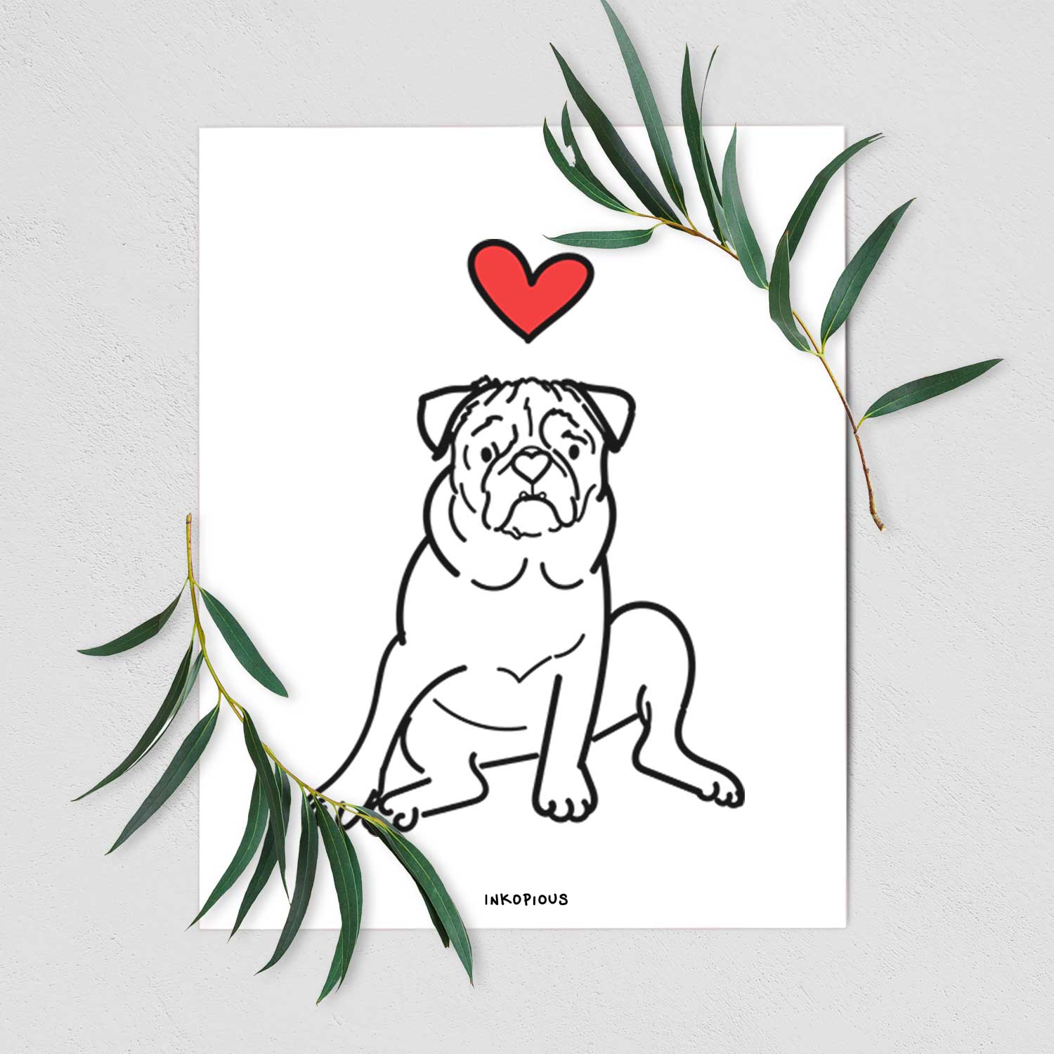 Love Always Pug - Rudy Art Print