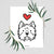 Love Always West Highland Terrier Art Print