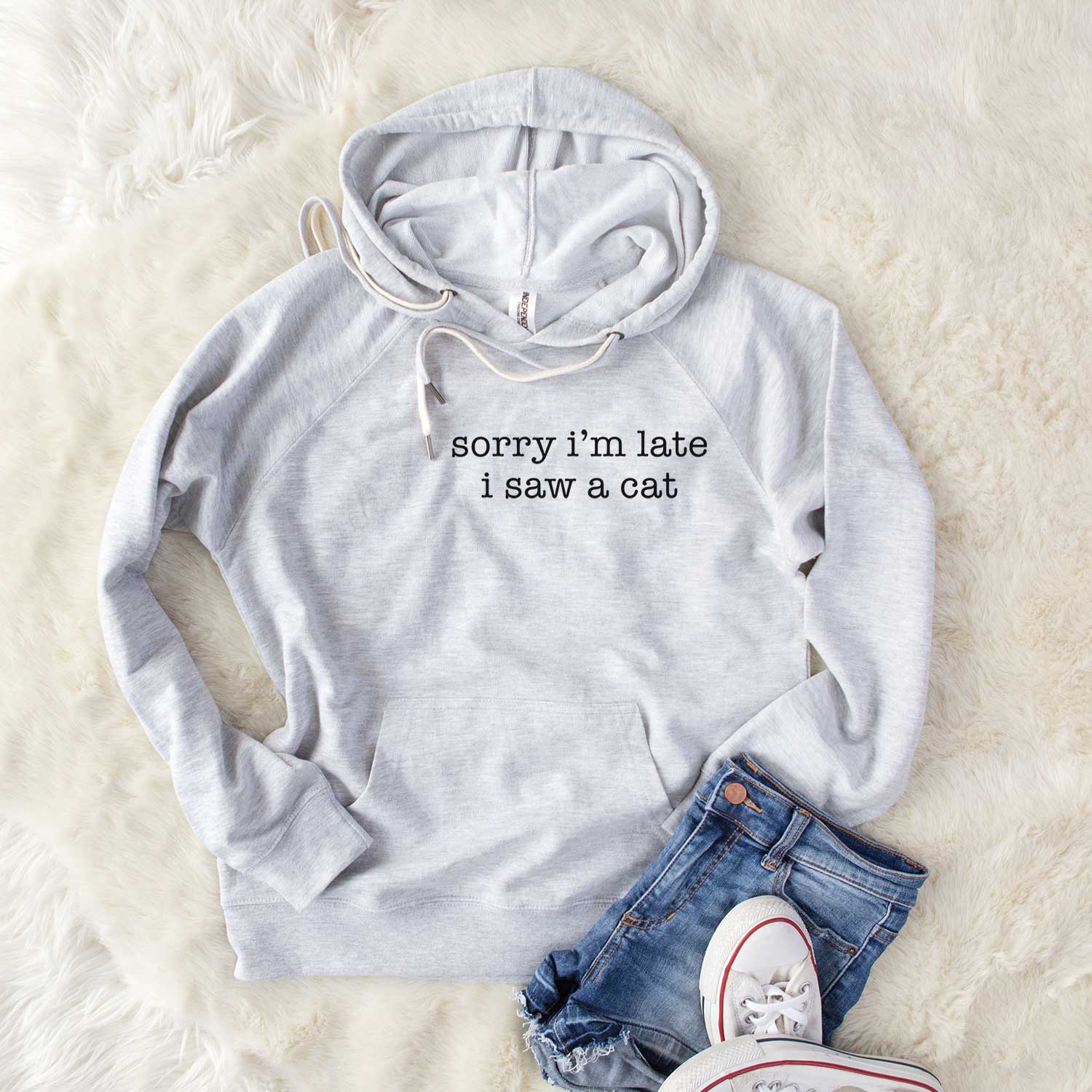 Sorry I'm Late I Saw a Cat - Unisex Loopback Terry Hoodie
