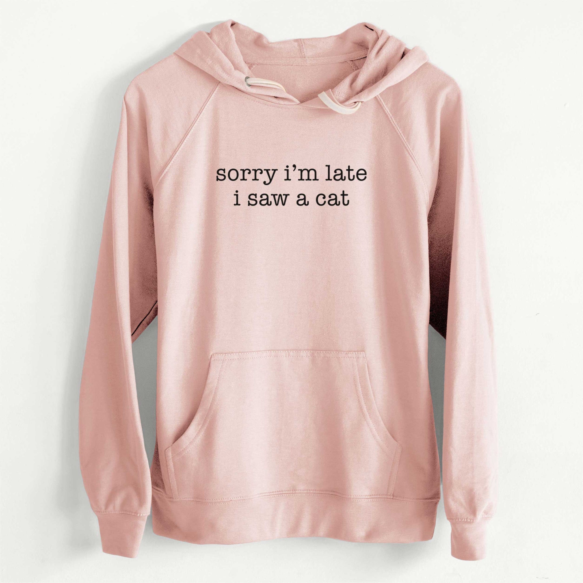 Sorry I'm Late I Saw a Cat - Unisex Loopback Terry Hoodie