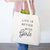 Life is Better with Girls - Tote Bag