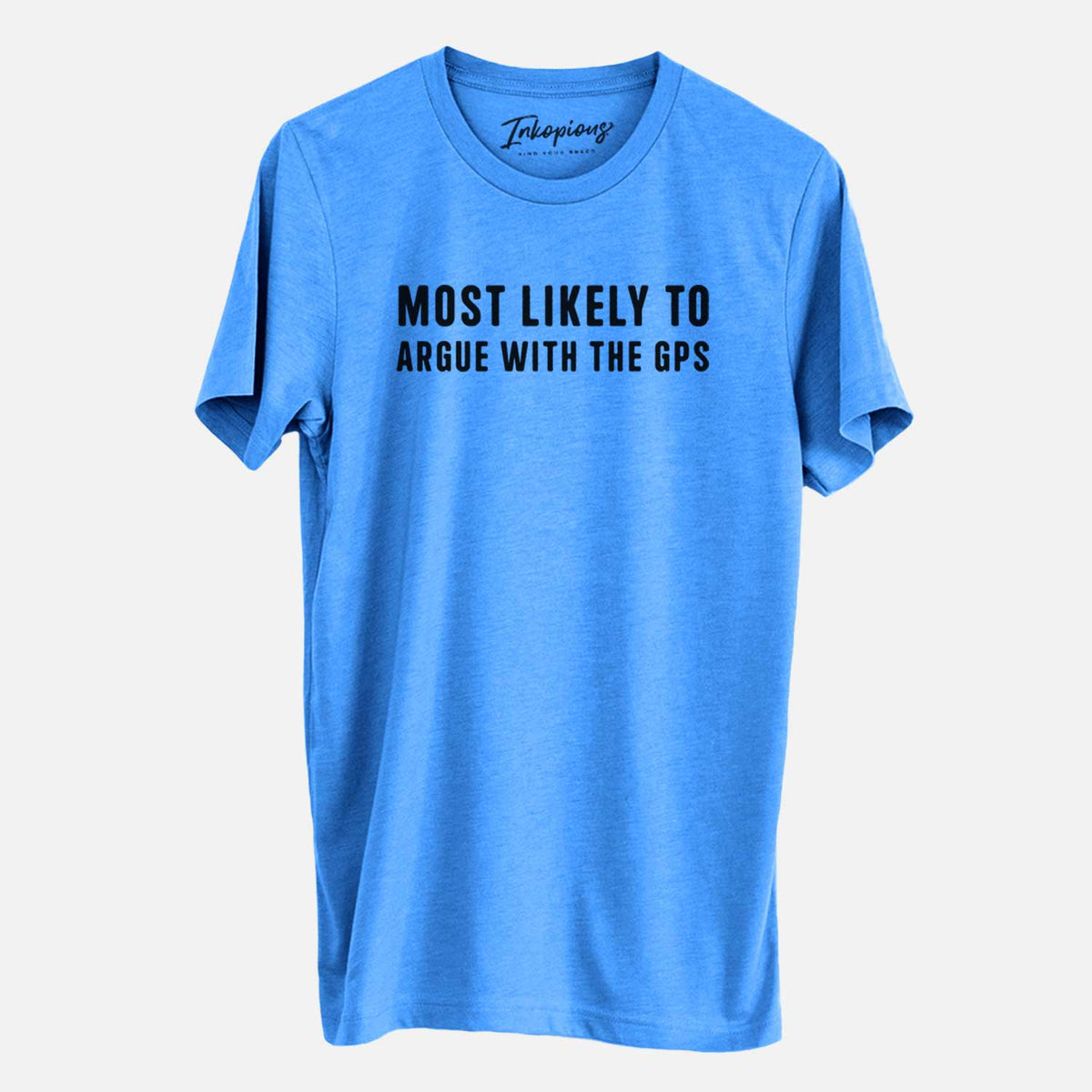 Most Likely to Argue with the GPS - Unisex Crewneck
