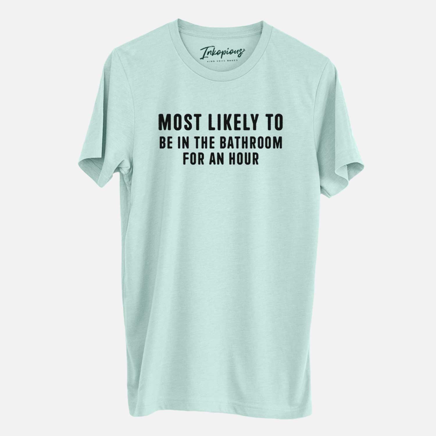 Most Likely To Be in the Bathroom for an Hour Text Only - Unisex Crewneck