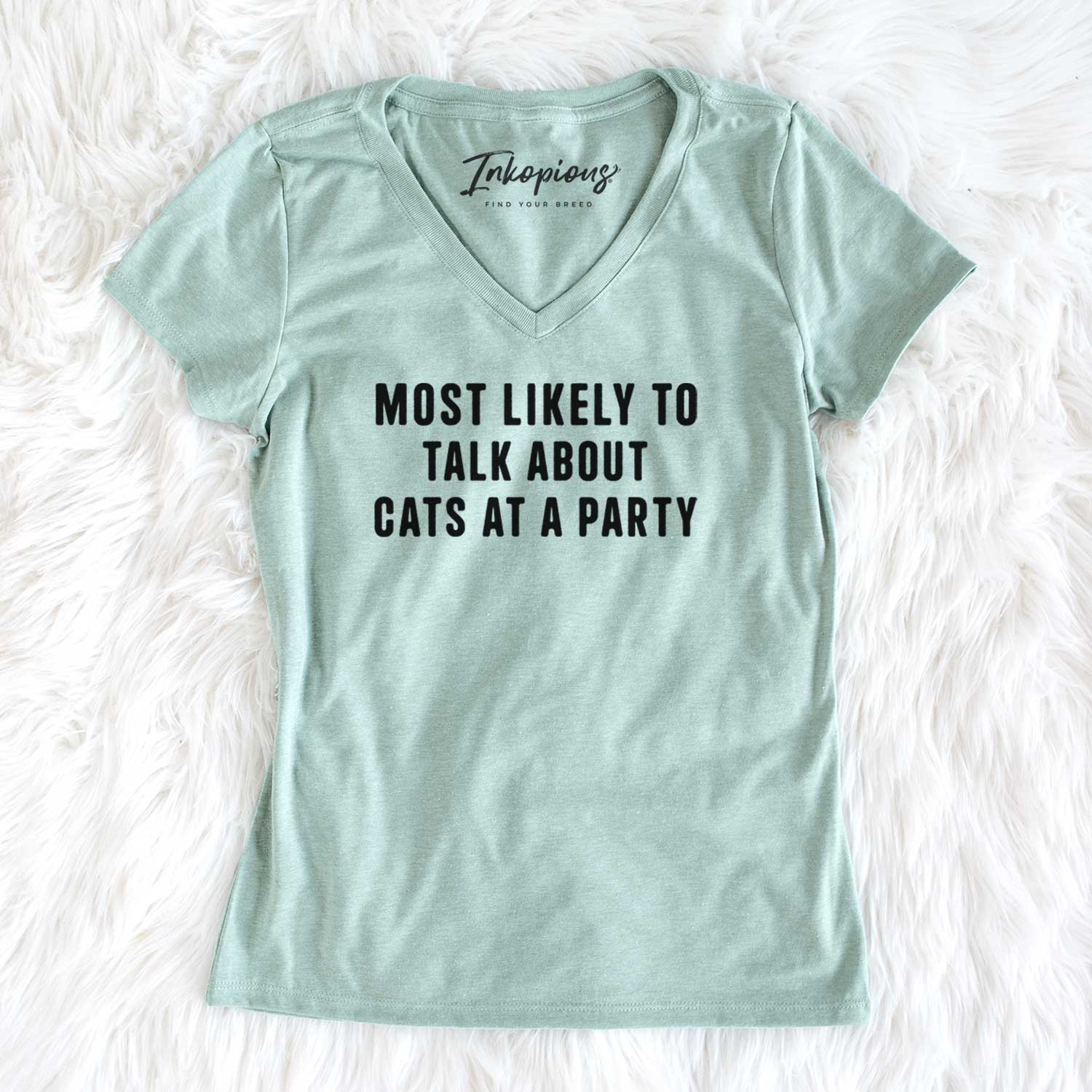 Most Likely to Talk About Cats at a Party - Women's V-neck Shirt