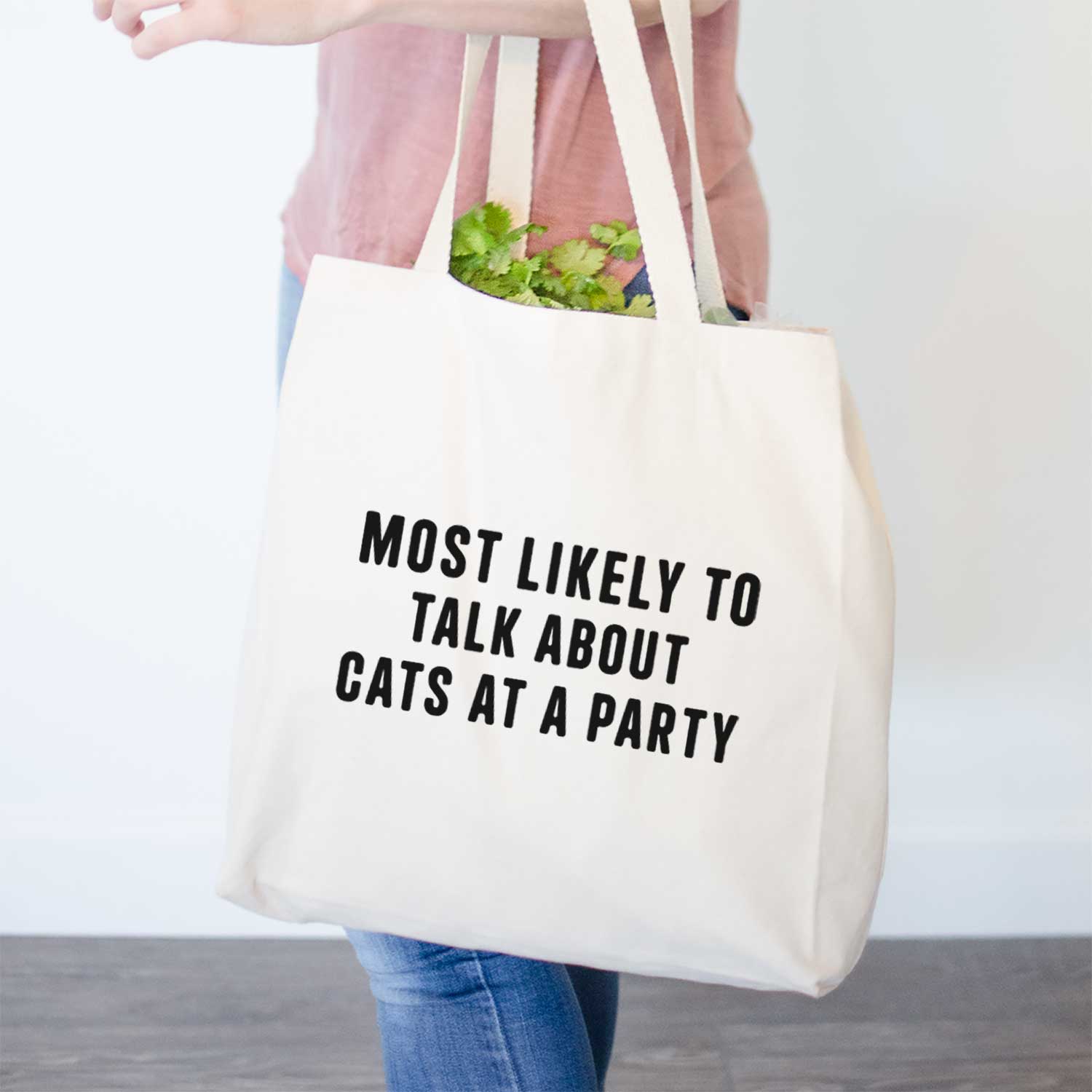 Most Likely to Talk About Cats at a Party- Tote Bag