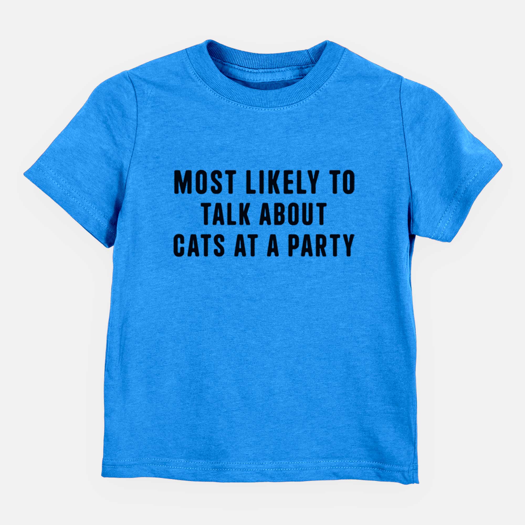 Most Likely to Talk About Cats at a Party - Kids/Youth/Toddler Shirt