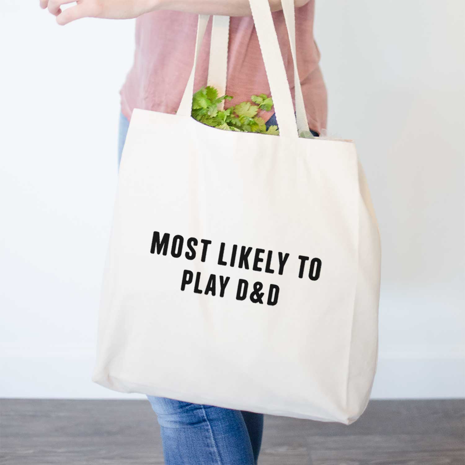 Most Likely to Play D&D- Tote Bag