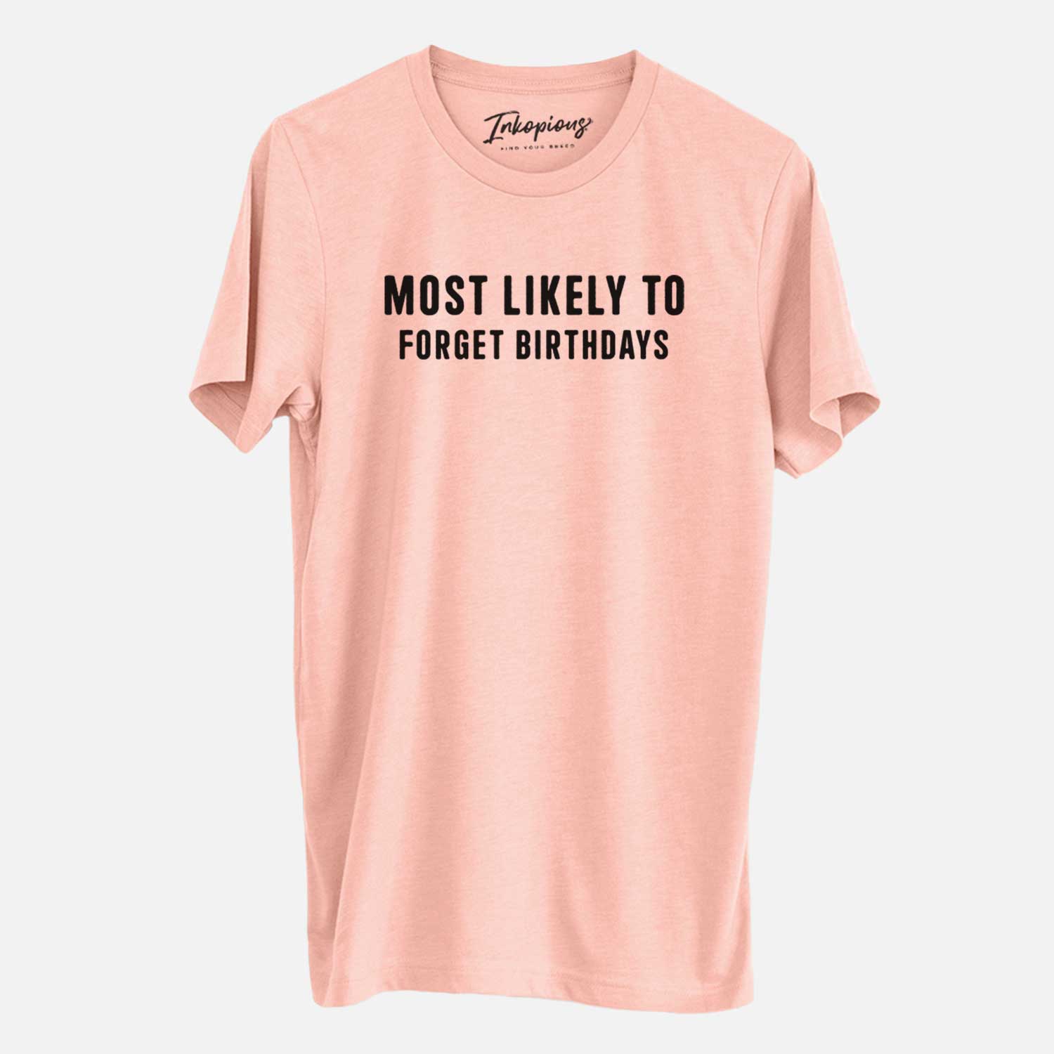 Most Likely to Forget Birthdays - Unisex Crewneck