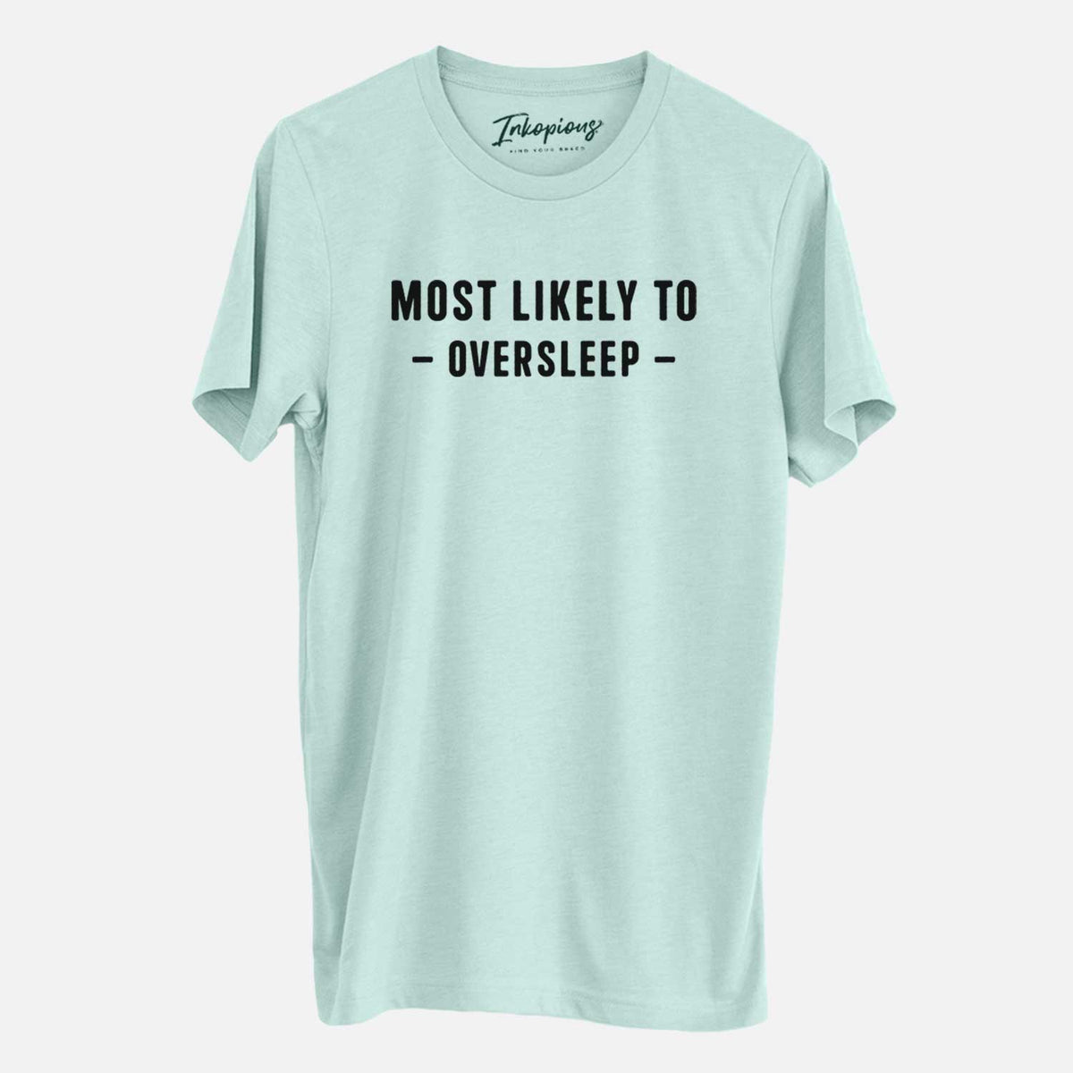 Most Likely to Oversleep - Unisex Crewneck