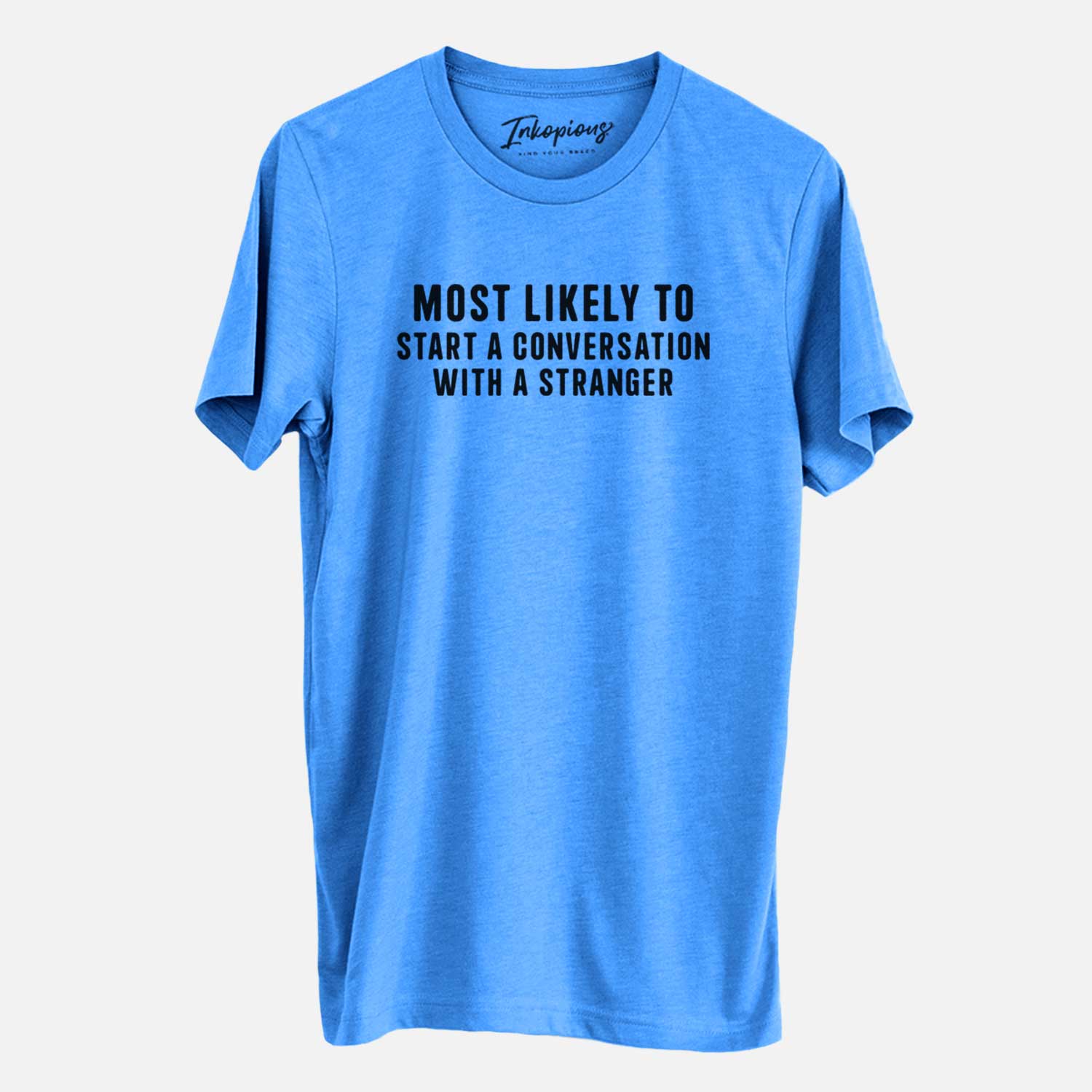 Most Likely to Start a Conversation with a Stranger - Unisex Crewneck