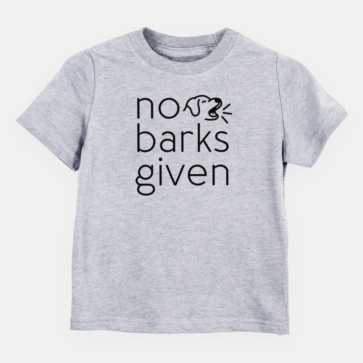 No Barks Given - Kids/Youth/Toddler Shirt