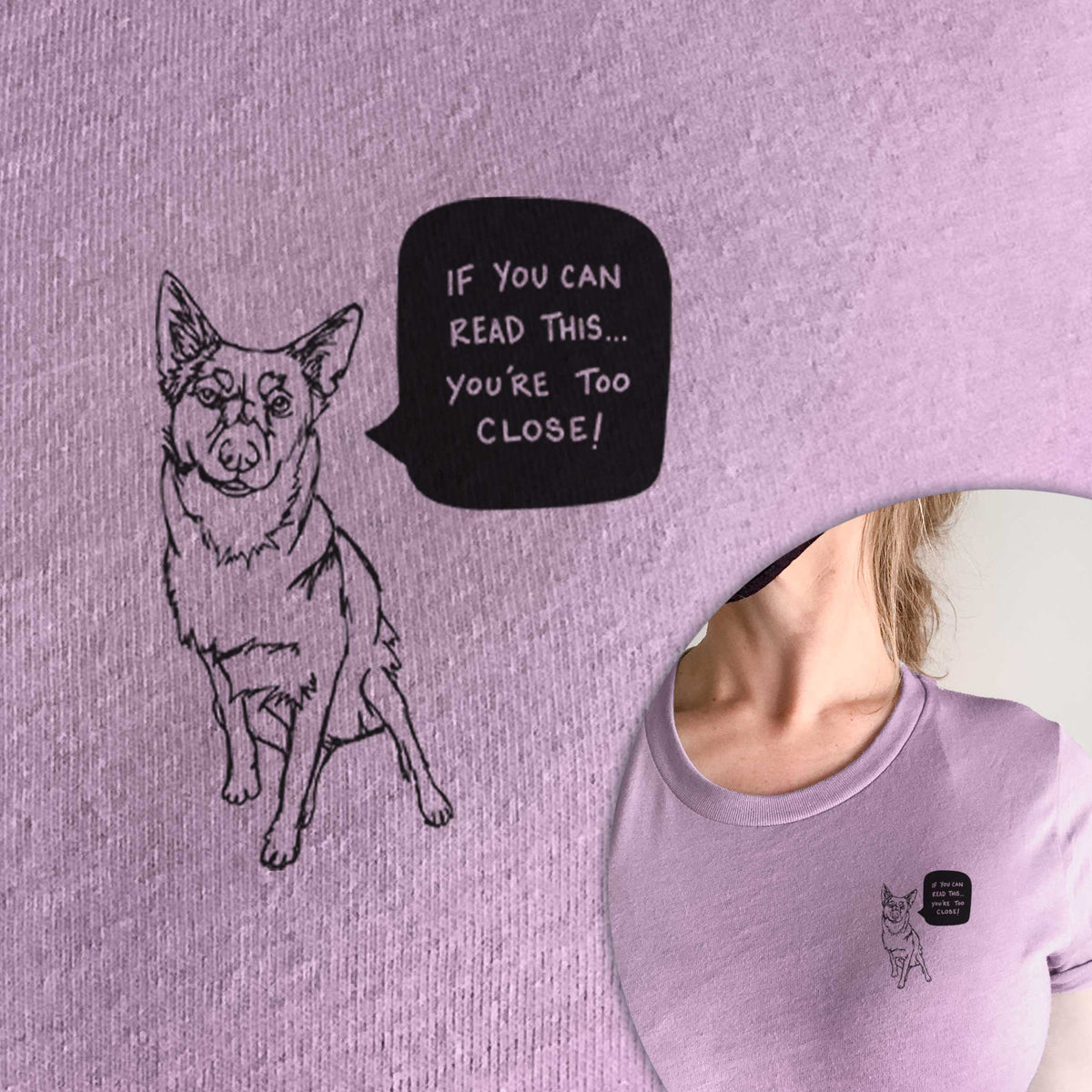 Too Close Australian Cattle Dog  - Unisex Crewneck