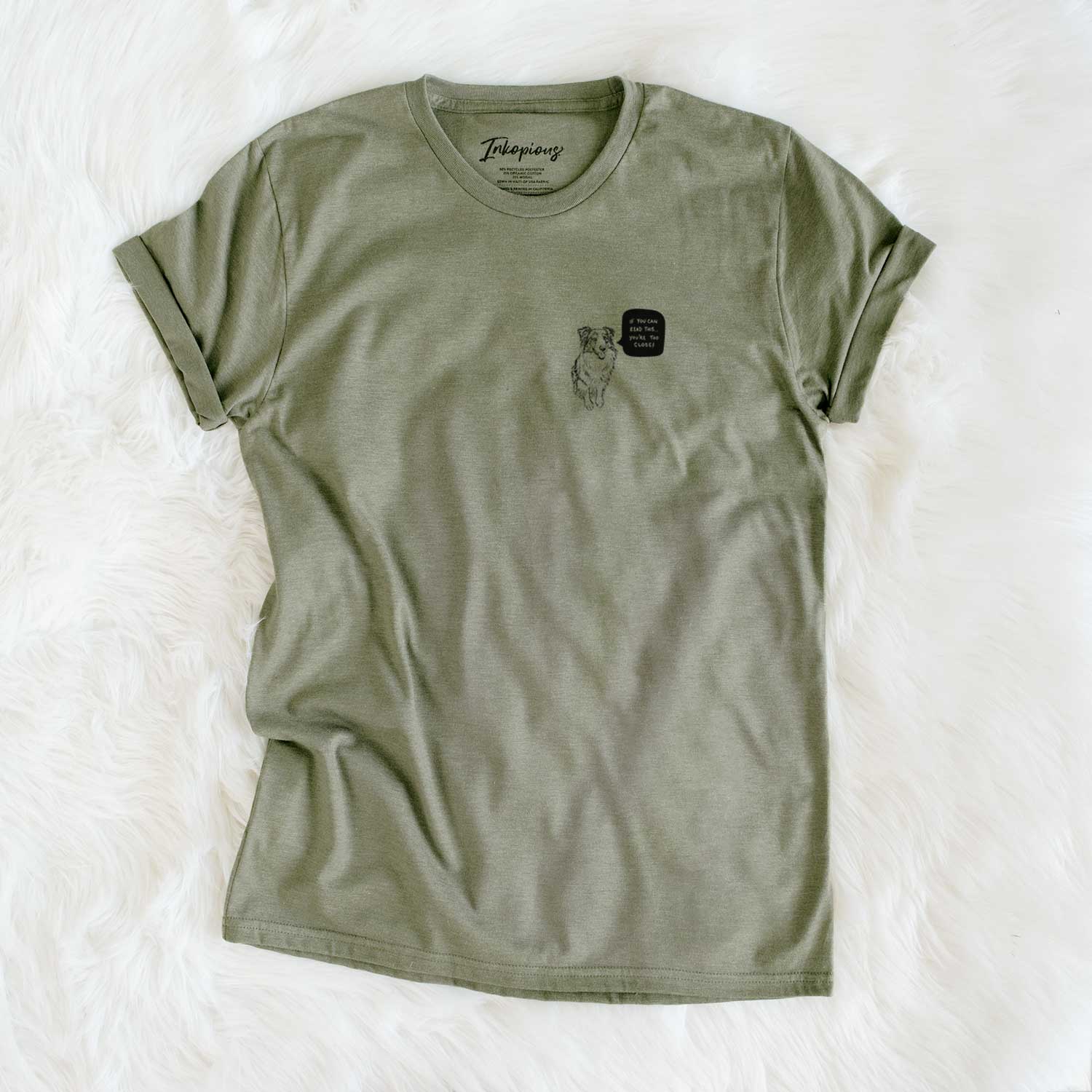 Too Close Australian Shepherd  - Unisex Crewneck