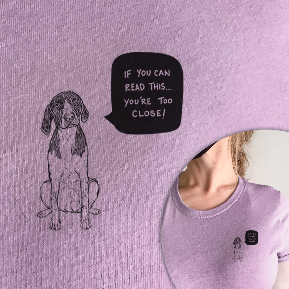 Too Close German Shorthaired Pointer  - Unisex Crewneck
