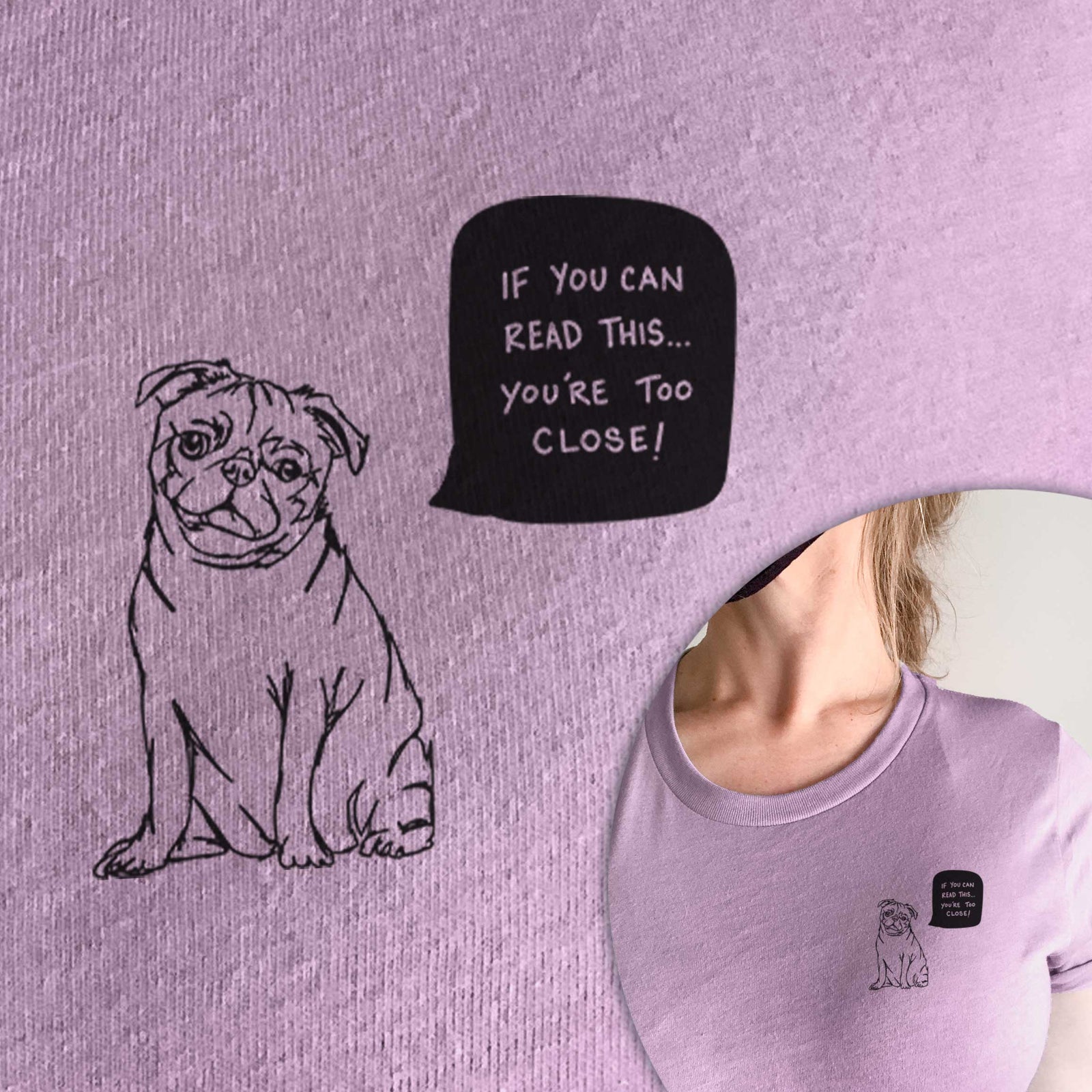 Too Close Pug  - Unisex Crewneck