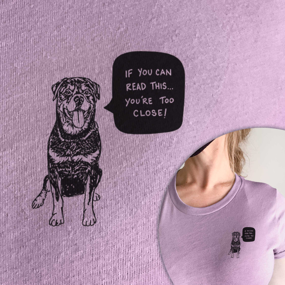 Too Close Rottweiler  - Unisex Crewneck