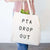 PTA Dropout - Tote Bag