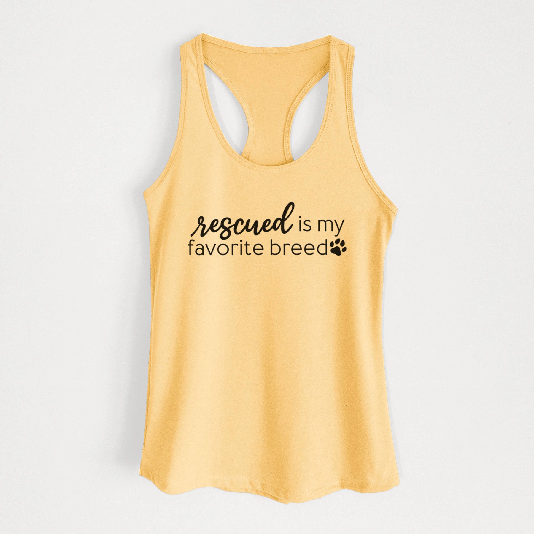 Rescued is My Favorite Breed - Women's Racerback Tanktop