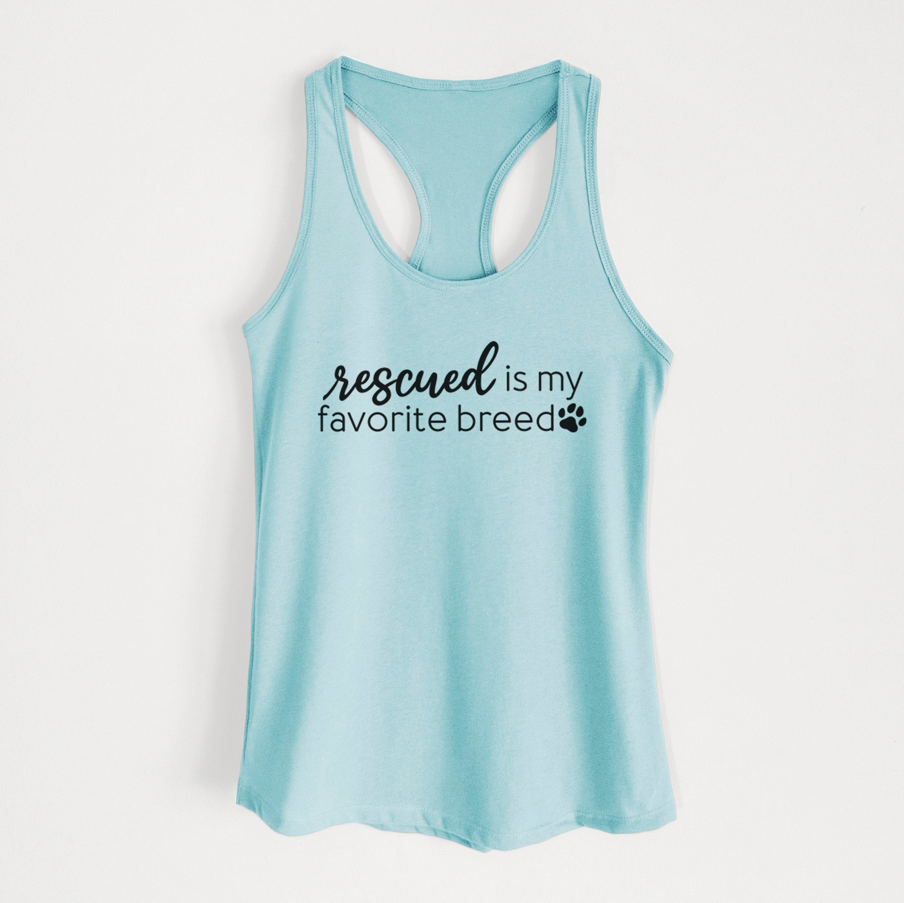 Rescued is My Favorite Breed - Women's Racerback Tanktop