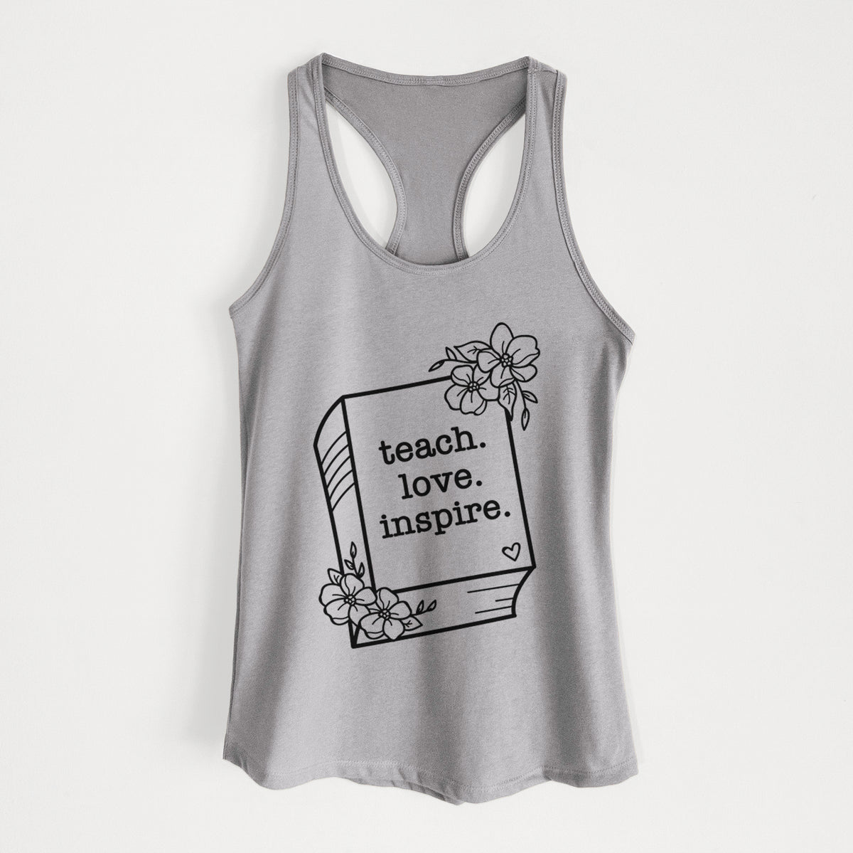 Teach. Love. Inspire. - Floral Book - Women's Racerback Tanktop