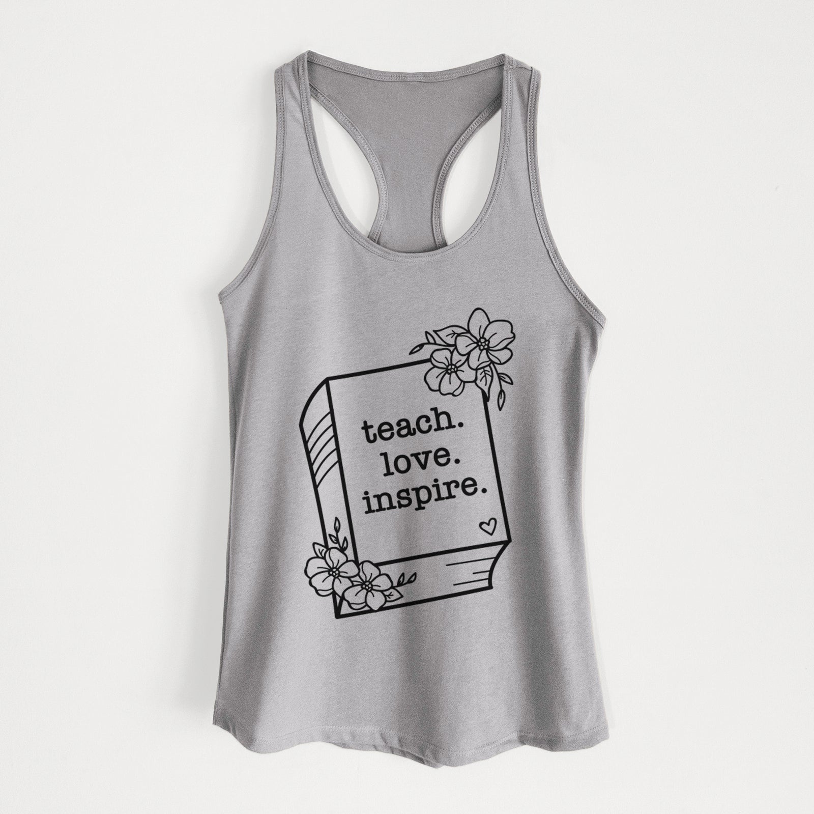 Teach. Love. Inspire. - Floral Book - Women's Racerback Tanktop