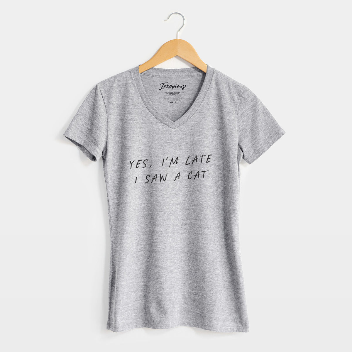 Yes, I&#39;m Late. I Saw a Cat - Women&#39;s V-neck Shirt