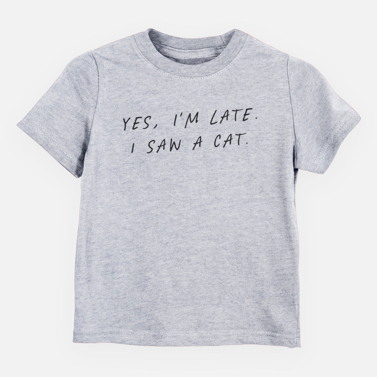 Yes, I&#39;m Late. I Saw a Cat - Kids/Youth/Toddler Shirt