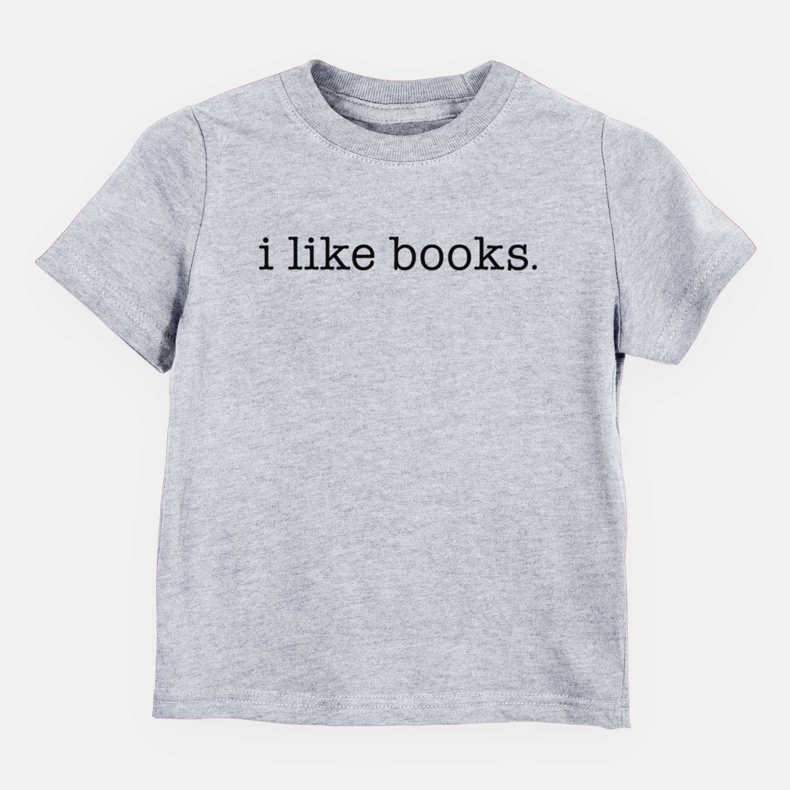 i like books. - Kids/Youth/Toddler Shirt